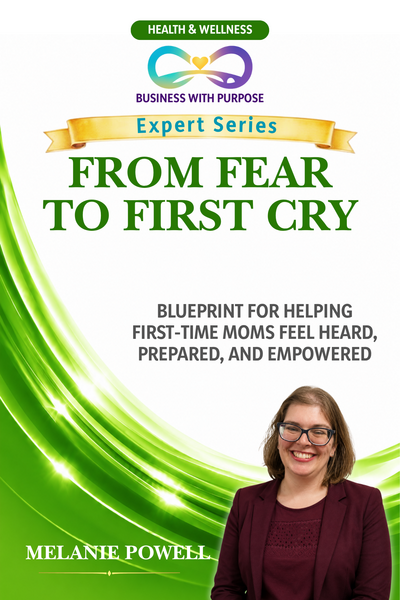 From Fear to First Cry