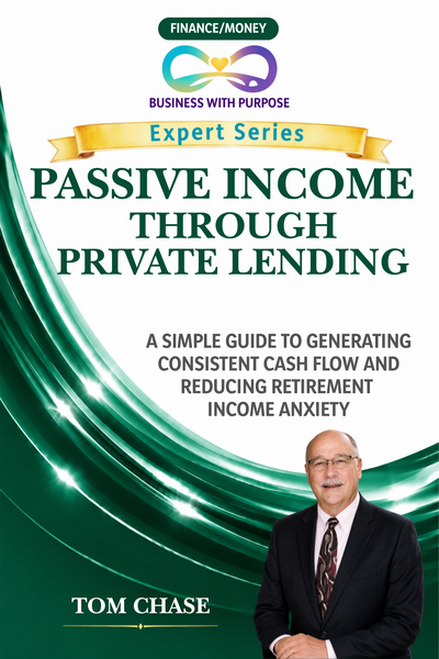 Passive Income Through Private Lending