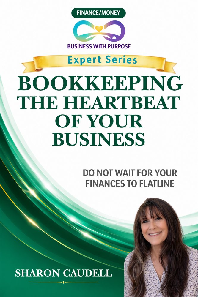 Bookkeeping The Heartbeat of Your Business