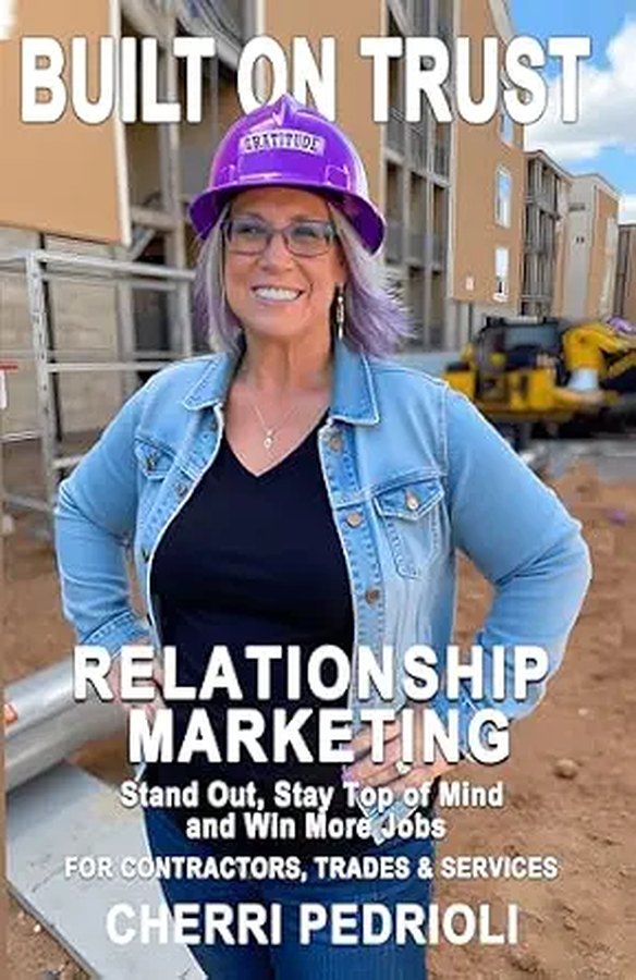 Built on Trust: Relationship Marketing by Cherri Pedrioli