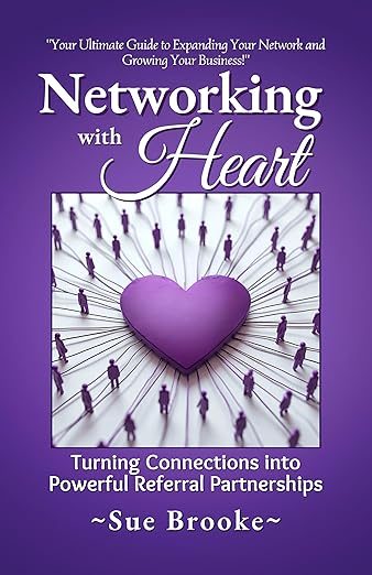 Networking with Heart by Sue Brooke