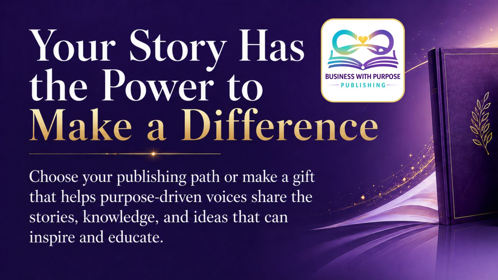 Your story has the power to make a difference